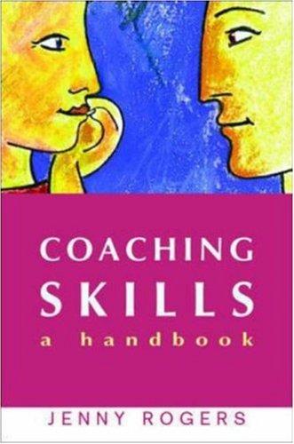 Cover of Coaching Skills: The Definitive Guide to Being a Coach